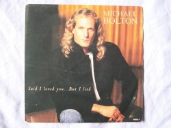 Michael Bolton – Said I loved you…but I lied