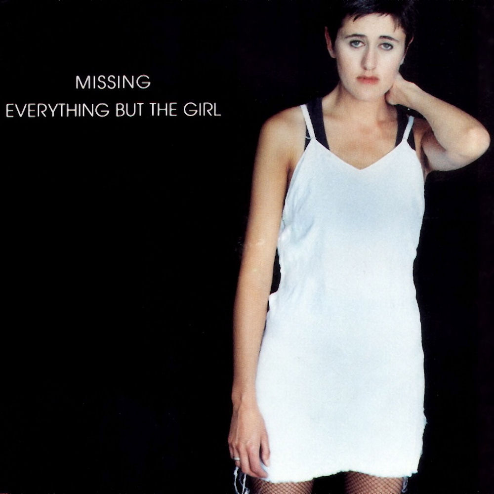 Группа everything but the girl. Everything but the girl - 1996 -ewerething. Everything but the girl - missing (official music video) перевод песни. Missing remix everything but the girl. Everything but the girl missing.