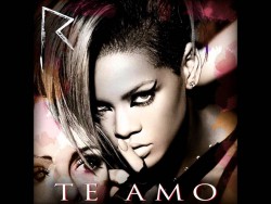 Rihanna – Te amo