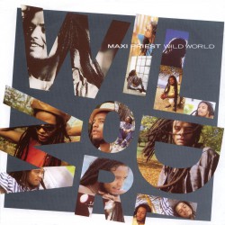 Maxi Priest – Wild world