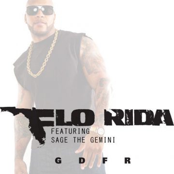 Flo Rida feat. Sage The Gemini and Lookas – GDFR