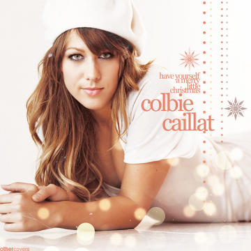 Colbie Caillat – Have Yourself A Merry Little Christmas