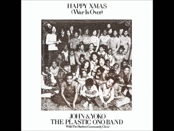 John Lennon & Yoko Ono – Happy Xmas (War Is Over)