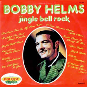 Bobby Helms – Jingle Bell Rock
