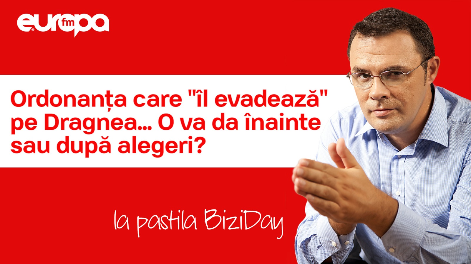 BIZIDAY: Ordonanța care “îl evadează” pe Dragnea… O va da înainte sau după alegeri?