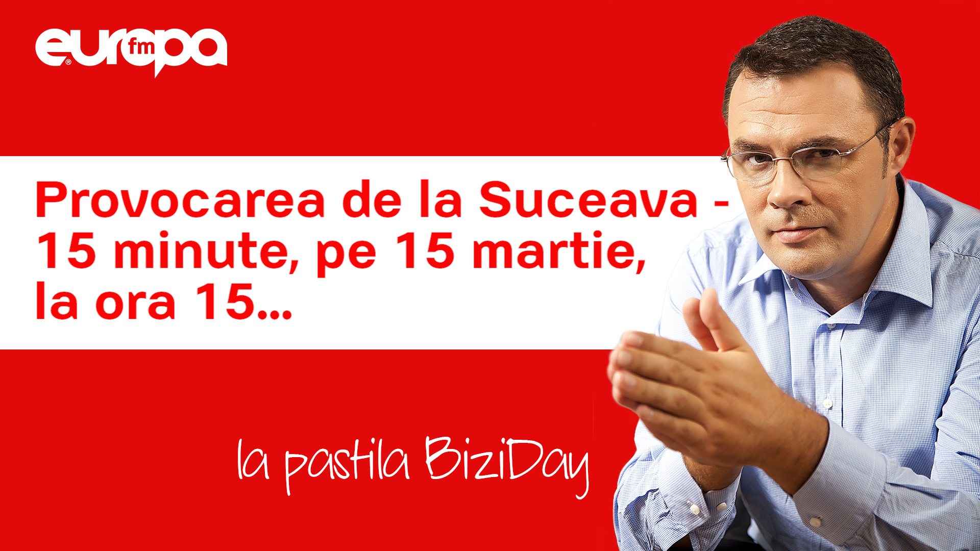 BIZIDAY: Provocarea de la Suceava – 15 minute, pe 15 martie, la ora 15