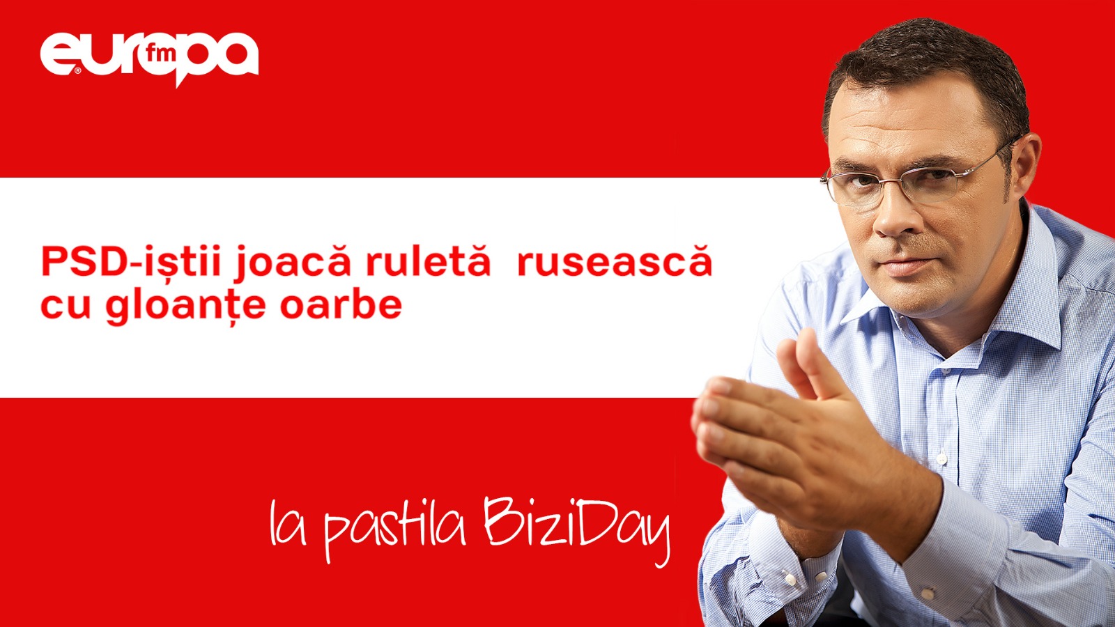 BIZIDAY: PSD-iștii joacă ruletă rusească cu gloanțe oarbe