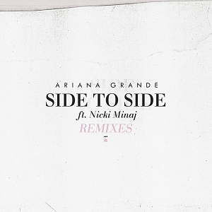 Ariana Grande feat Nicki Minaj- Side to Side