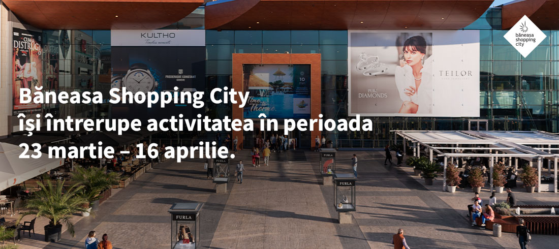 Băneasa Shopping City își suspendă, temporar, activitatea