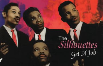The Silhouettes · Get a Job