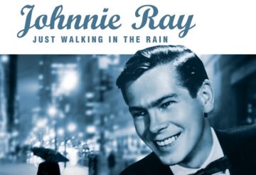 Johnnie Ray · Just Walking In The Rain