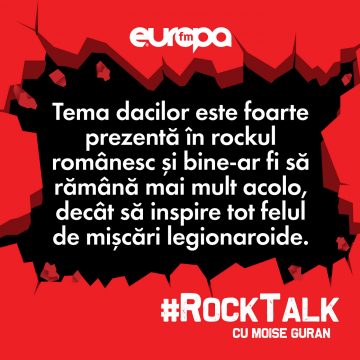 Moise Guran: “Tema dacilor este foarte prezentă în rockul românesc și bine-ar fi să rămână mai mult acolo decât să inspire tot felul de mișcări legionaroide”