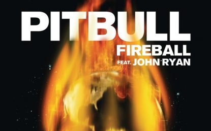 Pitbull & John Ryan • Fireball