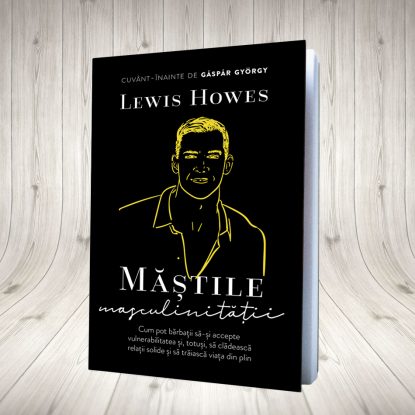 Câștigă cartea ”Măștile masculinității” de Lewis Howes