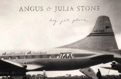 Angus & Julia Stone – Big Jet Plane
