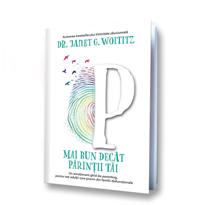 Câștigă cartea “Mai bun decât părinții tăi”, oferită de PaginadePsihologie.ro