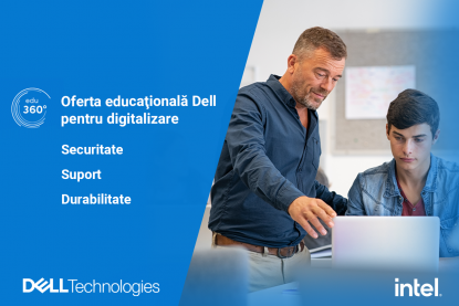Digitalizarea educației din România cu fonduri PNRR. Ofertă specială Dell EDU 360 (P)