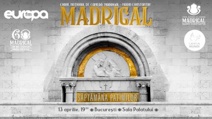 Câștigă o invitație dublă la spectacolul Corului Madrigal „Săptămâna Patimilor”