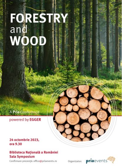 Codul silvic se va dezbate în cadrul conferinței PRIA FORESTRY & WOOD în 24 octombrie 2023, de la ora 9,30 la Biblioteca Națională a României, sala Sympozium (P)