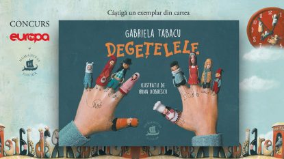 Europa FM îți dăruiește „Degețelele”, pentru a adormi copiii